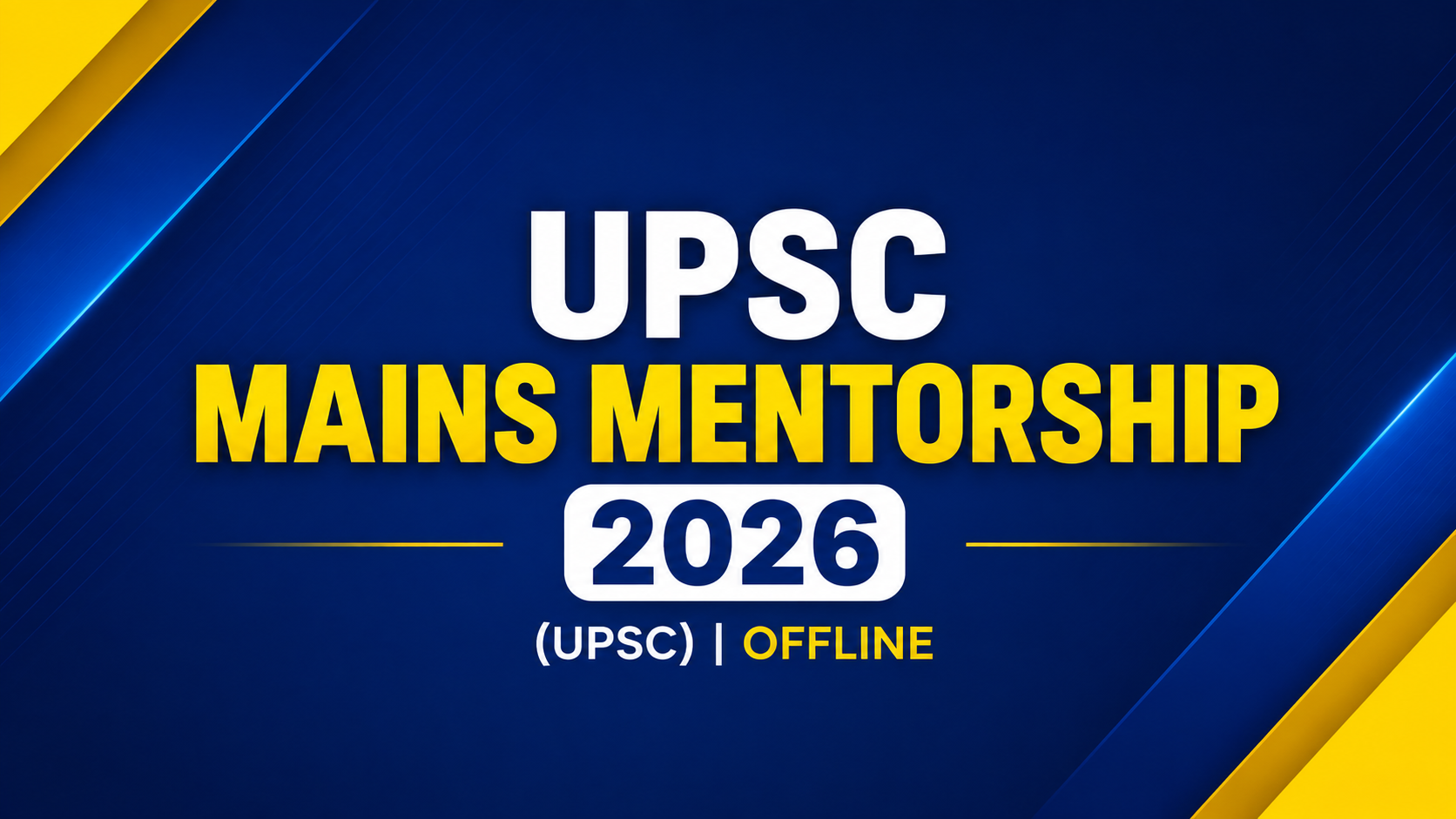 UPSC MAINS MENTORSHIP 2026